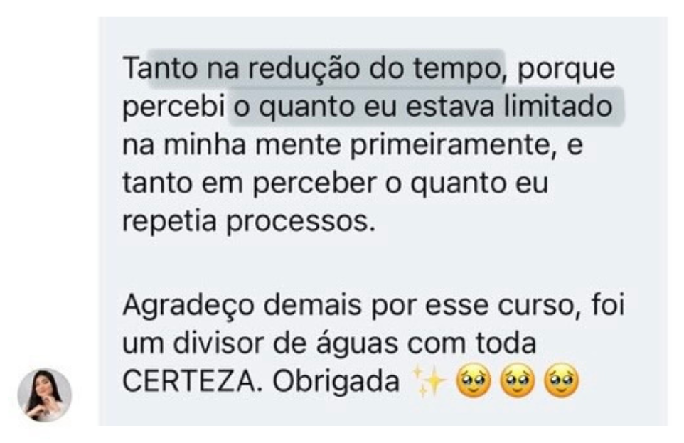 Print de depoimento: aluna percebeu o quanto estava limitada e chama a técnica de divisor de águas, agradecendo.